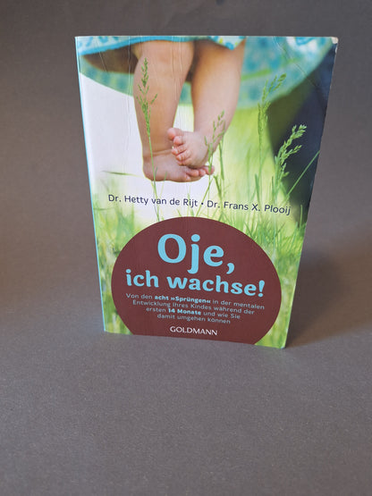Oje, ich wachse!